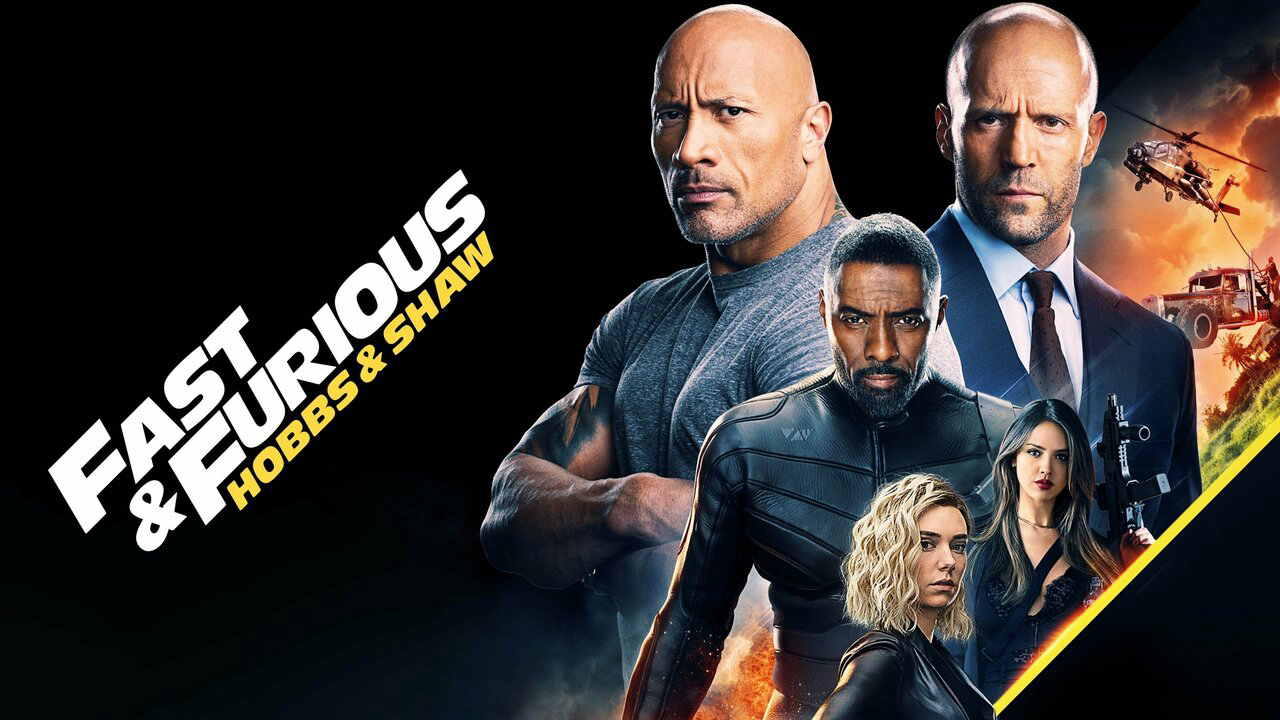 Quá Nhanh Quá Nguy Hiểm Ngoại Truyện: Hobbs Và Shaw - Fast & Furious Presents: Hobbs & Shaw (2019)