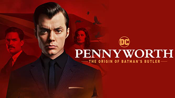 Pennyworth: The Origin of Batman's Butler (Season 1)