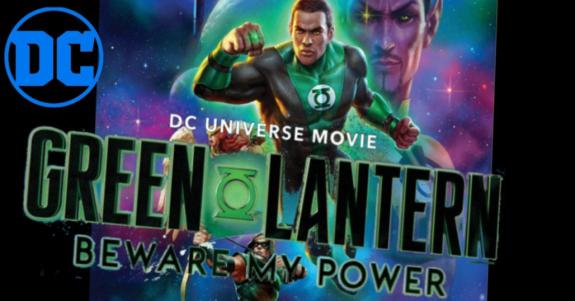 Quyền Năng Của Green Lantern - Green Lantern: Beware My Power (2022)