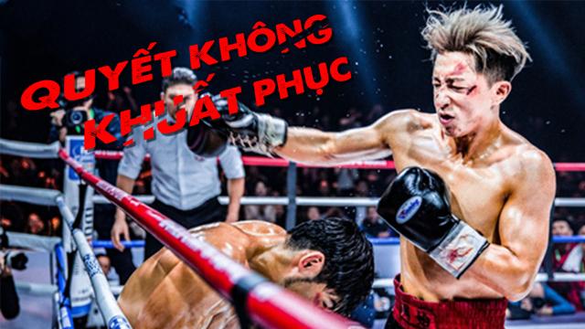 Quyết Không Khuất Phục Thuyết Minh