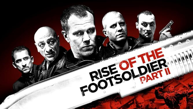 Rise of the Footsoldier Part II Vietsub