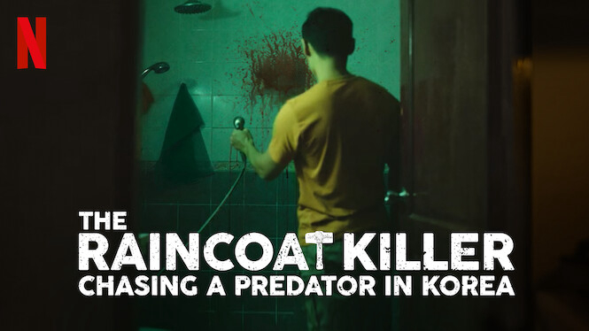 Sát Nhân Áo Mưa: Truy Lùng Hung Thủ Ở Hàn Quốc - The Raincoat Killer: Chasing a Predator in Korea (2021)