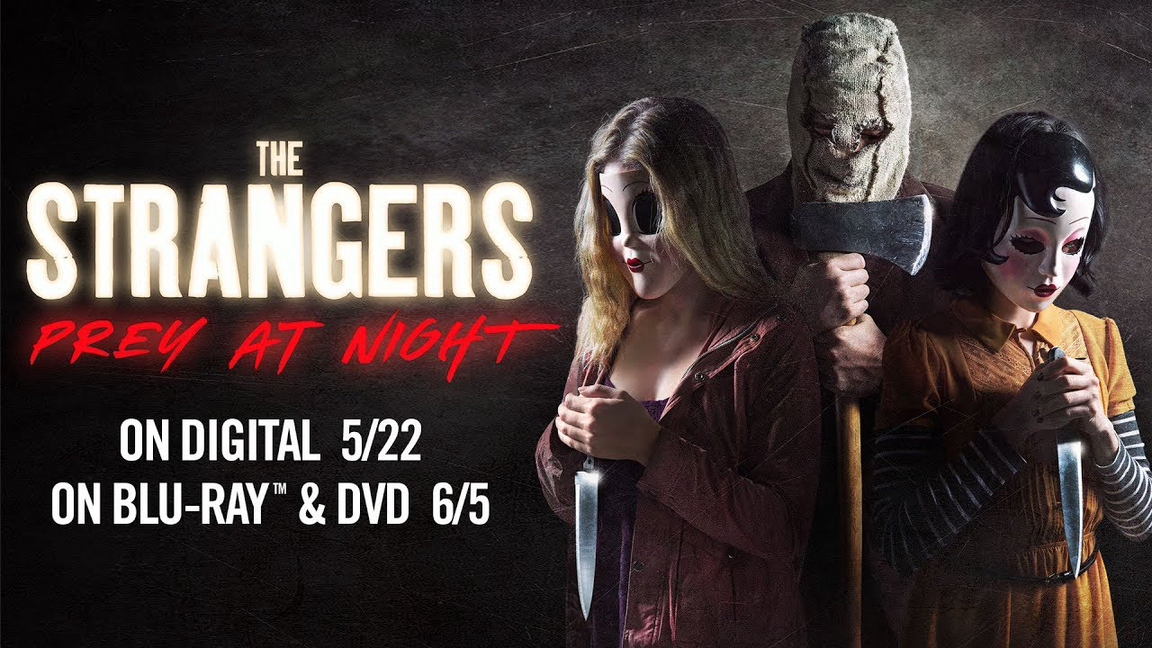 Sát Nhân Giấu Mặt: Đêm Đẫm Máu The Strangers: Prey at Night