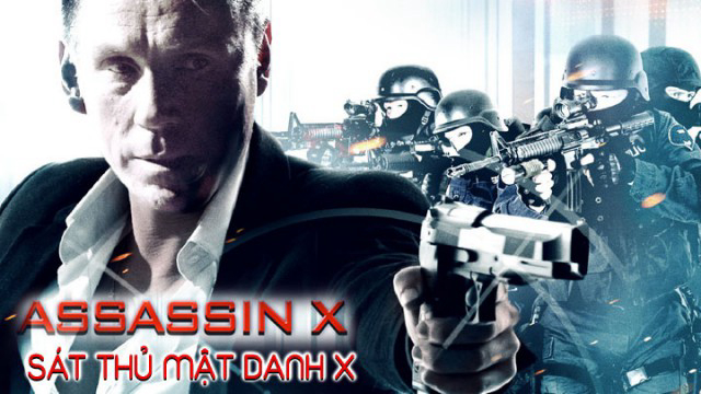 Sát Thủ Mật Danh X - Assassin X (2017)