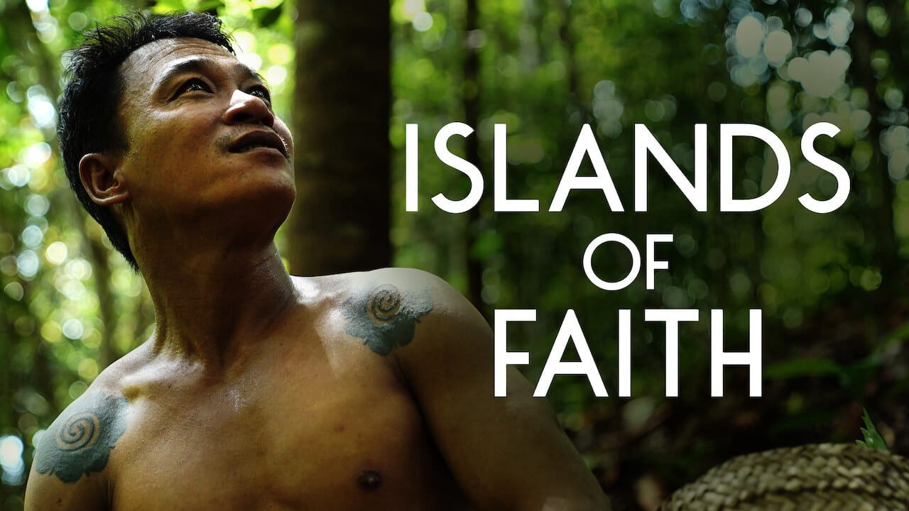 Semesta: Đức tin xứ vạn đảo - Islands of Faith (2018)