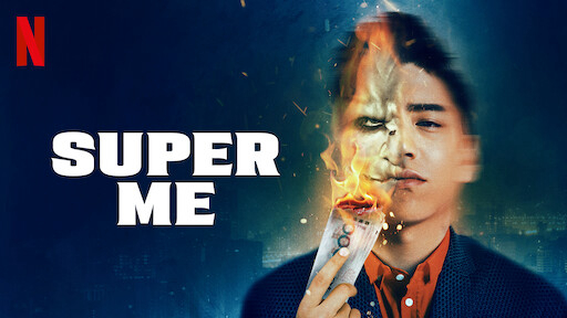 Siêu cấp ta đây - Super Me (2021)