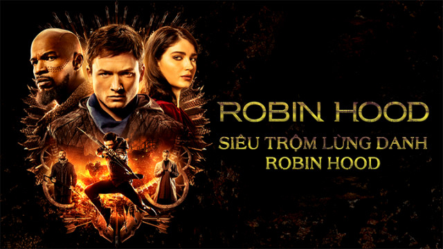 Siêu Trộm Lừng Danh Robin Hood Thuyết Minh 