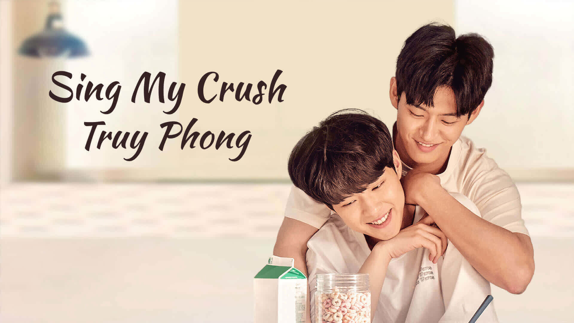Sing My Crush: Truy Phong Sing My Crush