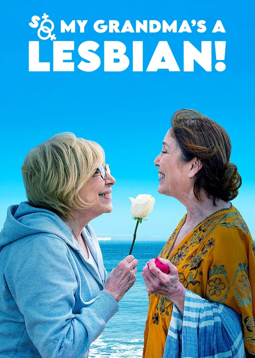 So My Grandma's a Lesbian! (So My Grandma's a Lesbian!) [2019]