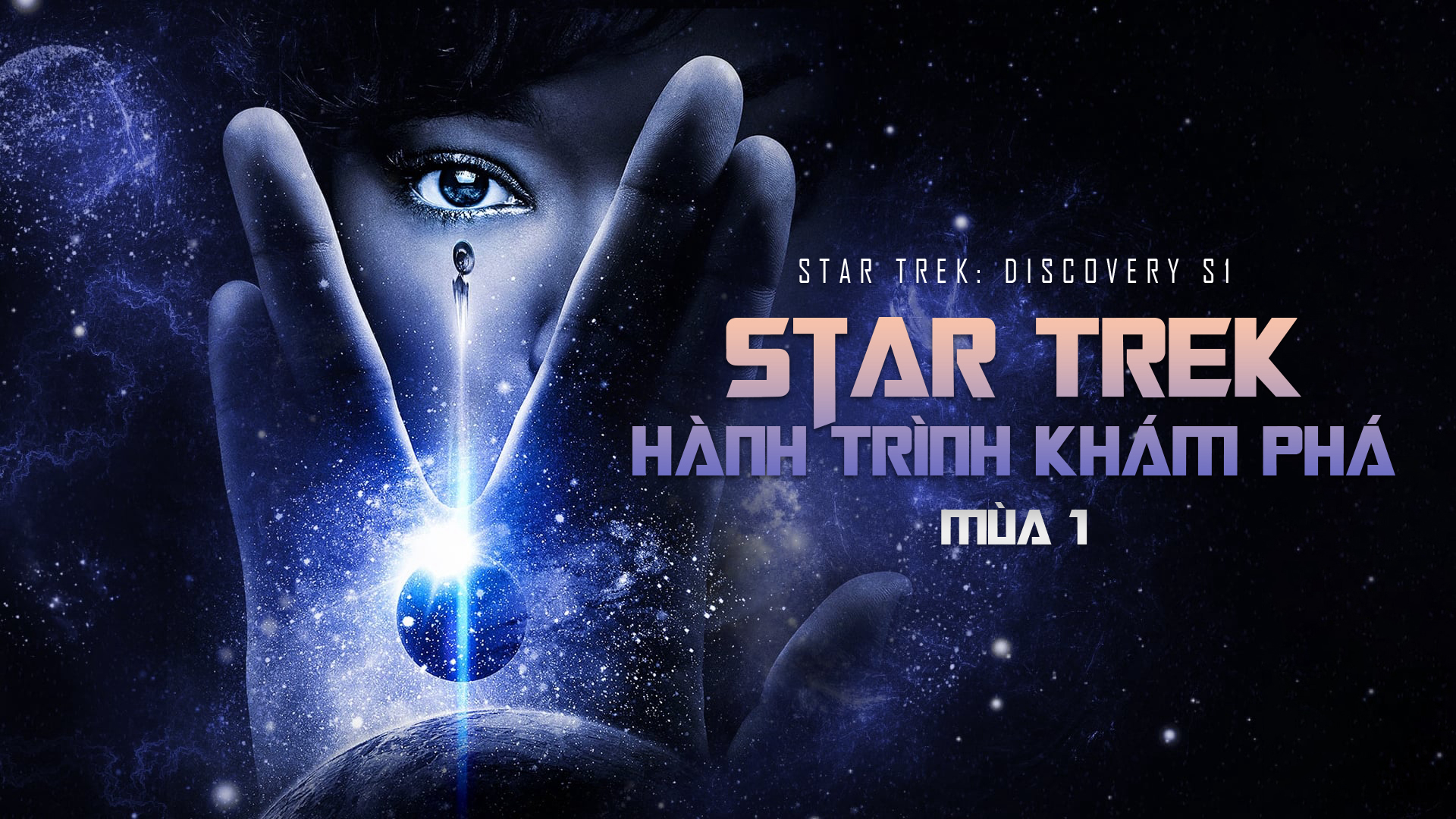 Star Trek: Hành Trình Khám Phá (Mùa 1) Thuyết Minh 