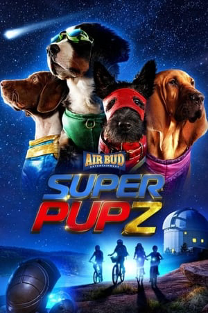 2022 - Phim Bộ《Super PupZ: Những chú cún siêu năng》- Xem phim HD Online