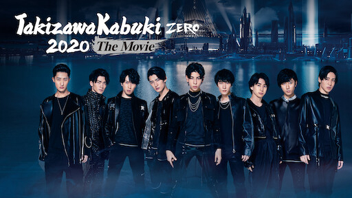 Takizawa Kabuki ZERO 2020 – Phim điện ảnh - Takizawa Kabuki ZERO 2020 The Movie (2020)