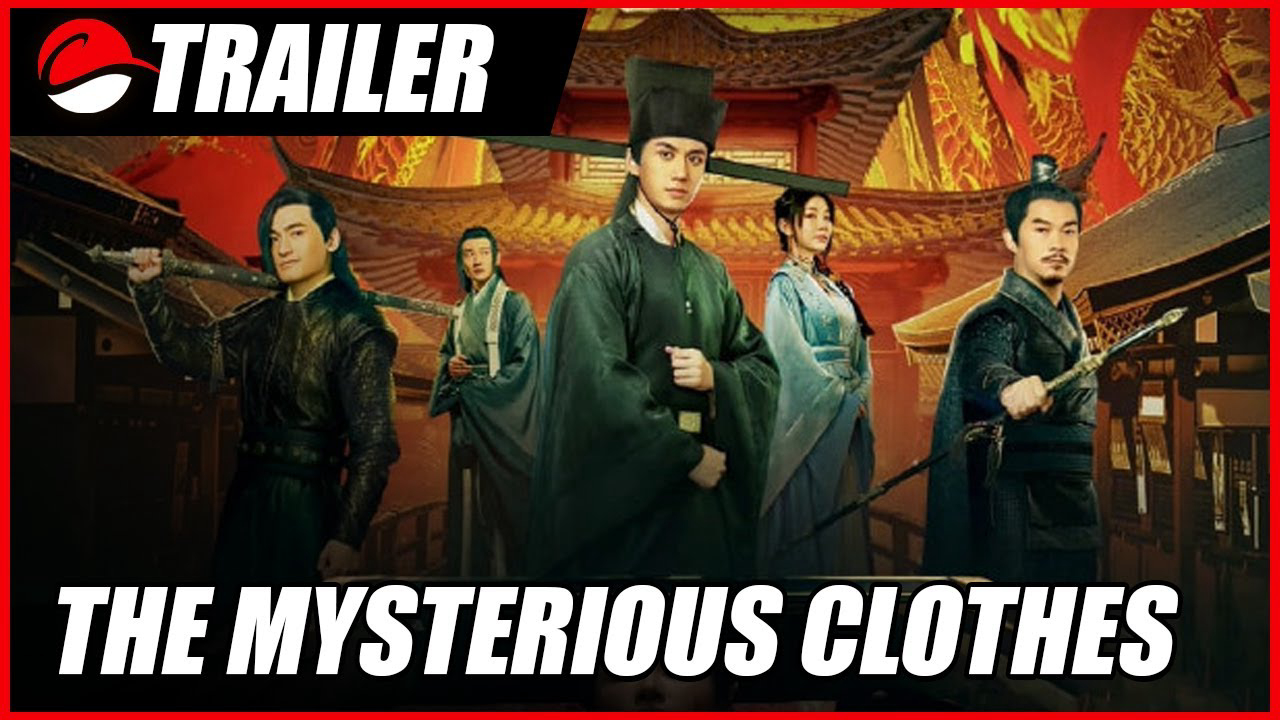 Tẩy Oan Lục Chi Tây Hạ Thiết Quan - the mysterious cloths (2022)