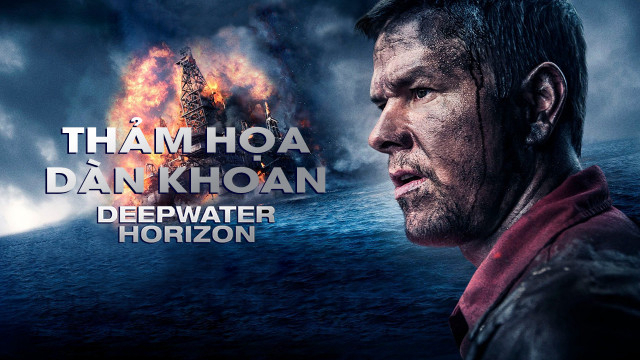 Thảm Họa Dàn Khoan - Deepwater Horizon