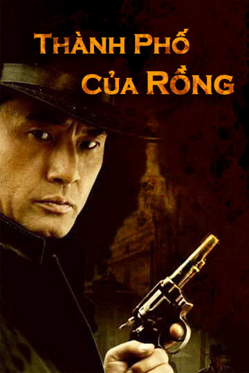 Thành Phố Của Rồng (2005)