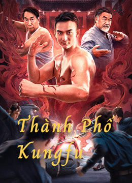 2020 - Phim lẻ《Thành Phố Kungfu》- Xem phim HD Online