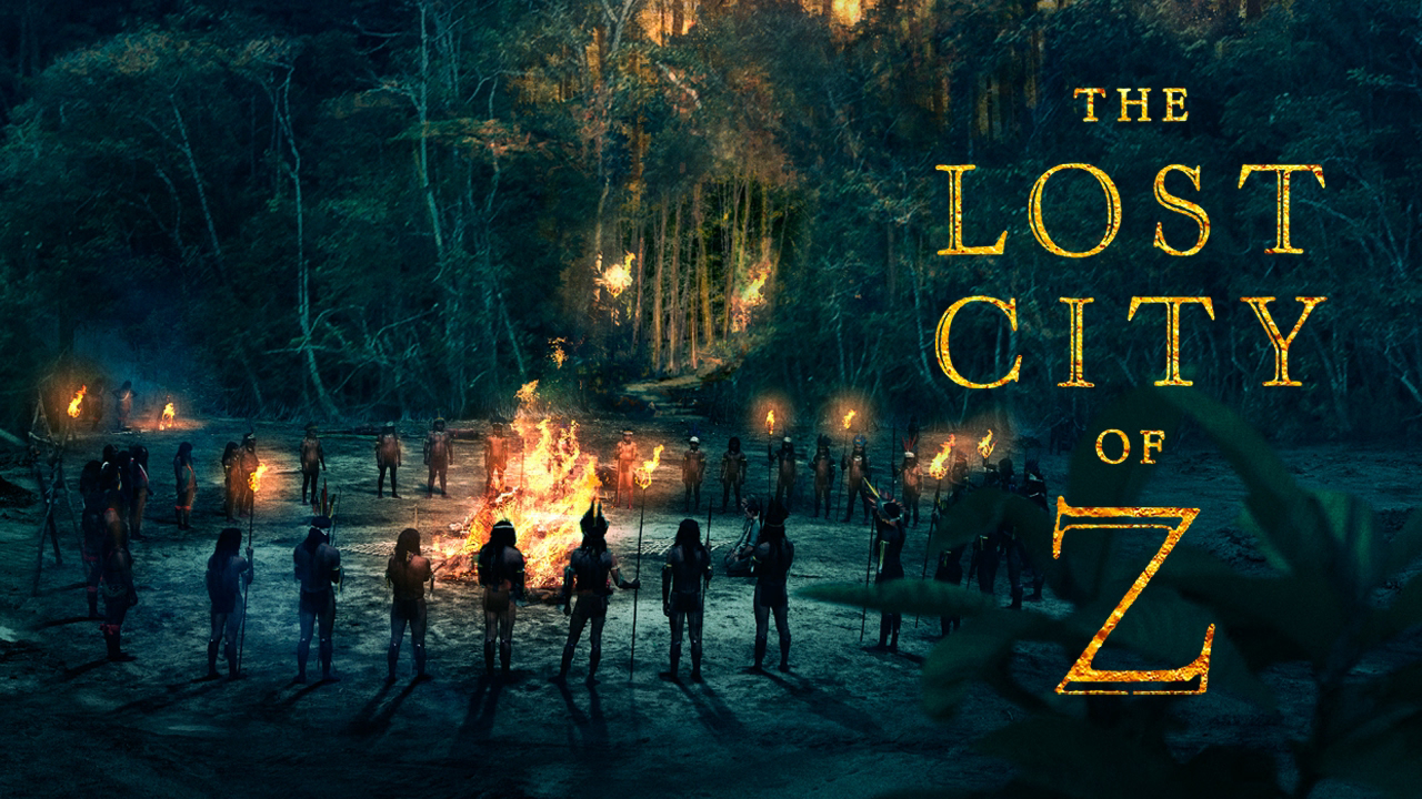 Thành Phố Vàng Đã Mất - The Lost City Of Z (2017)