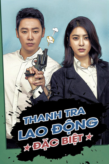 Thanh Tra Lao Động Đặc Biệt (2019)