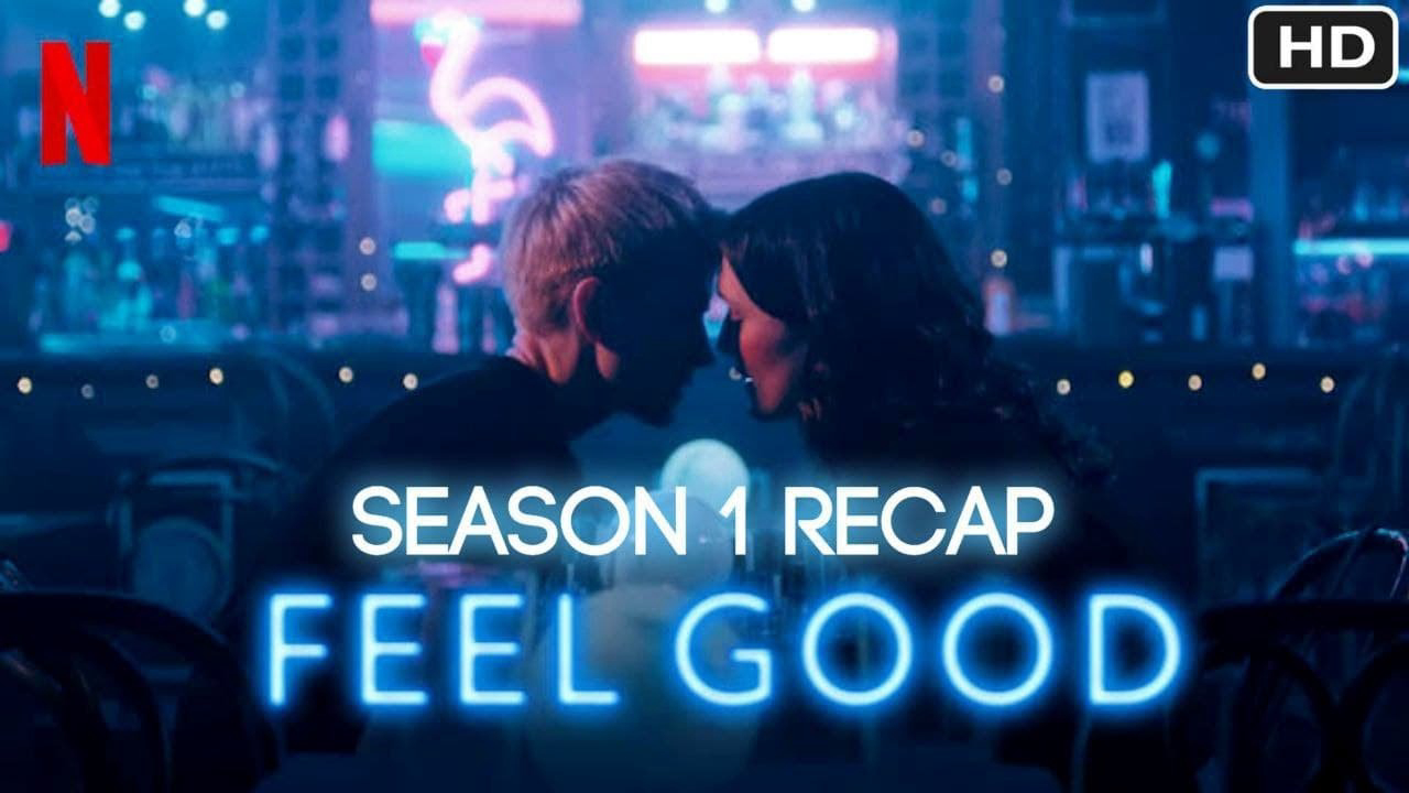 Thấy vui (Phần 1) Feel Good (Season 1)