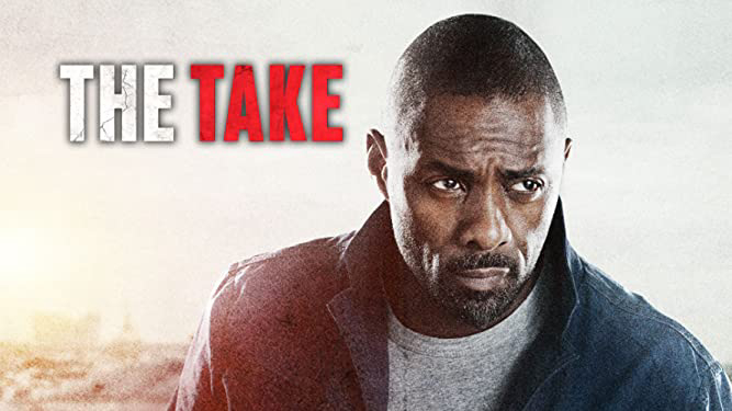 	The Take - 	The Take (2016)