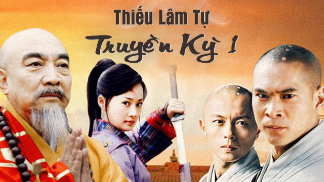 Thiếu Lâm Tự Truyền Kỳ 1 Thuyết Minh 