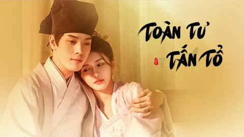 Toàn Tư Tấn Tổ Vietsub