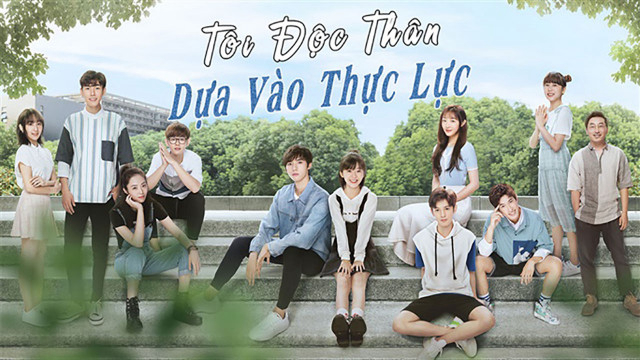 Tôi Độc Thân Dựa Vào Thực Lực Vietsub + Thuyết minh