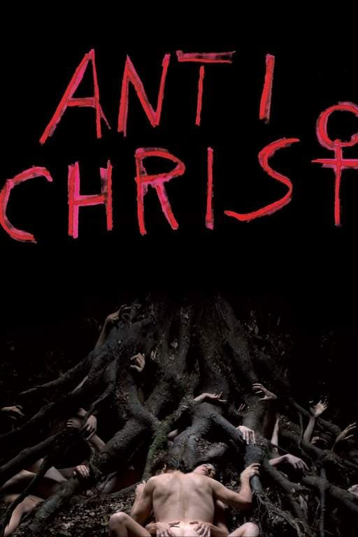 Tội Lỗi Vườn Địa Đàng | Antichrist (2009)