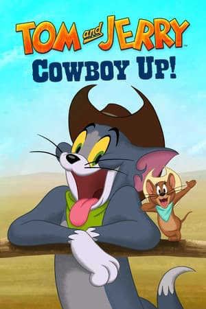 Tom and Jerry: Cowboy Up (2022)