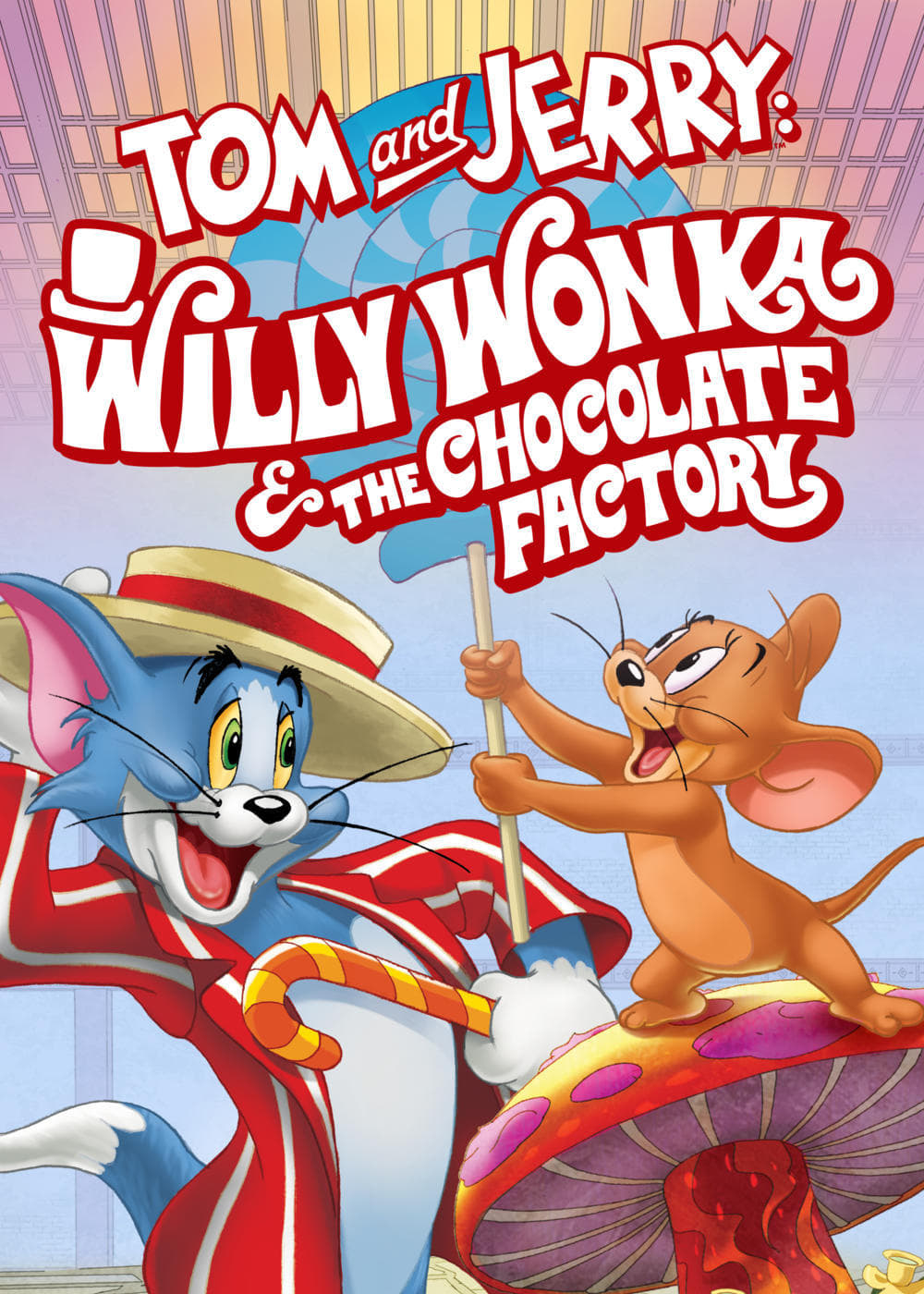 Tom and Jerry: Willy Wonka and the Chocolate Factory (2017)