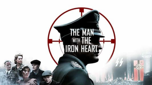 Trái Tim Sắt Lạnh The Man With The Iron Heart - HHhH