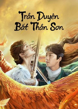 2022 - Phim lẻ《Trần Duyên Bất Thần Sơn》- Xem phim HD Online