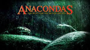 Trăn Khổng Lồ: Săn Lùng Huyết Lan Anacondas: The Hunt for the Blood Orchid