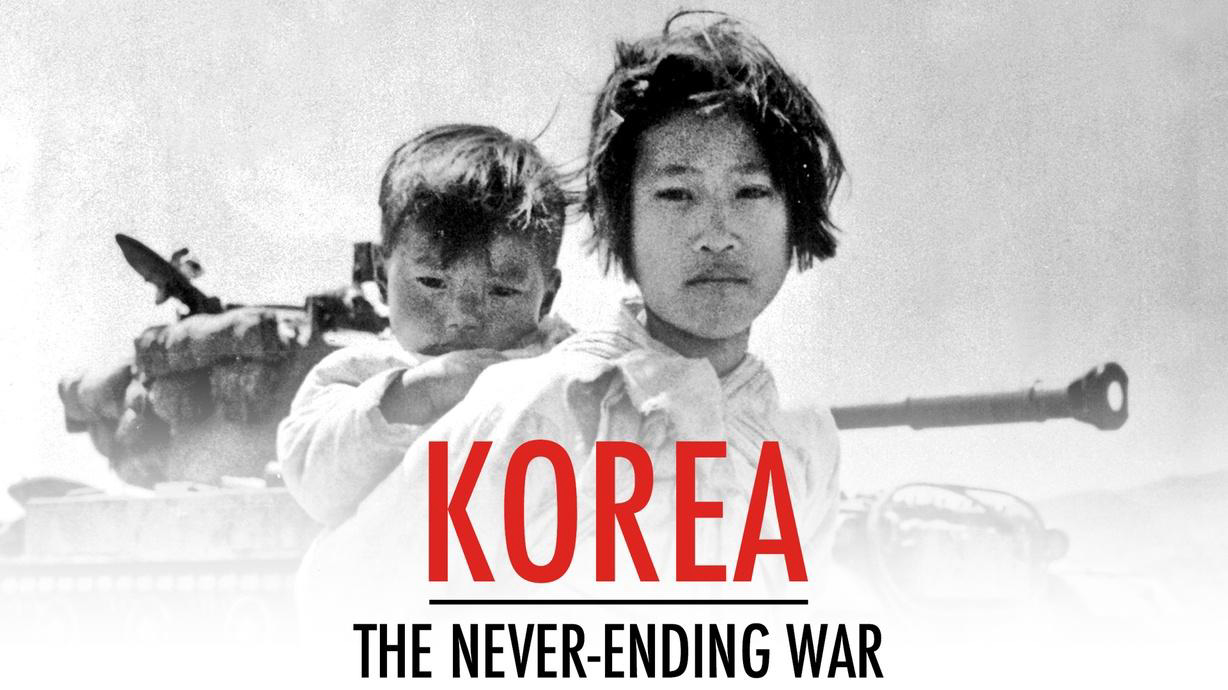 Triều Tiên: Cuộc Chiến Không Hồi Kết - Korea: The Never-Ending War (2019)