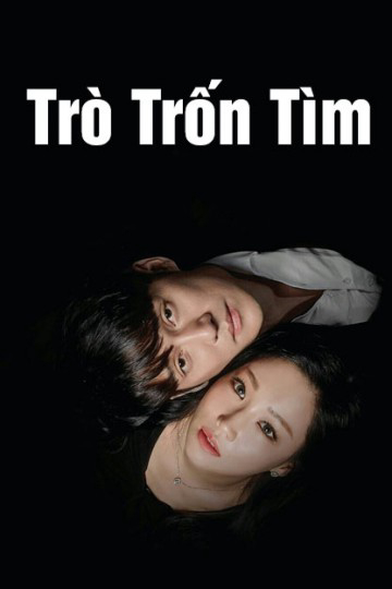 2018 - Phim Bộ《Trò Trốn Tìm》- Xem phim HD Online