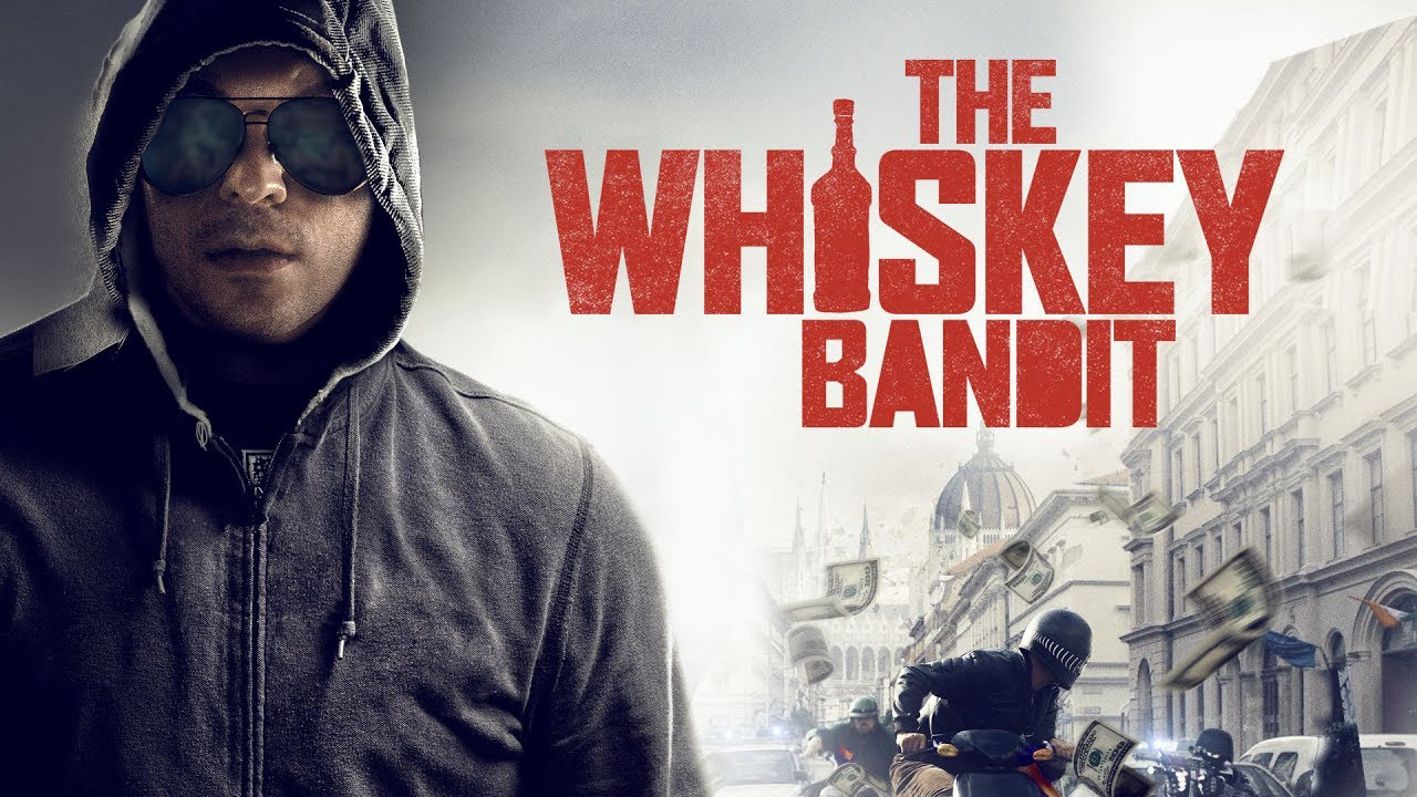 Trùm Cướp Nghiện Whiskey - The Whiskey Bandit (2017)