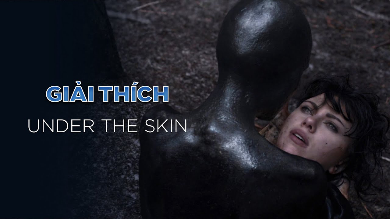 Under the Skin Vietsub