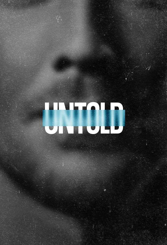 Untold (Phần 5) - Untold seasaon 5 (2025) Untold (Phần 5) - Untold seasaon 5 (2025)