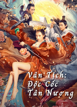 2020 - Phim lẻ《Vân Tịch: Độc Cốc Tân Nương》- Xem phim HD Online