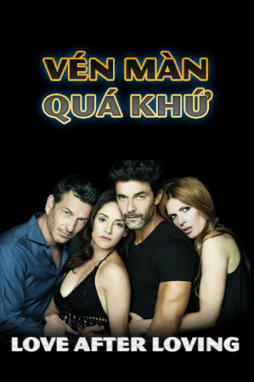 2017 - Phim Bộ《Vén Màn Quá Khứ》- Xem phim HD Online