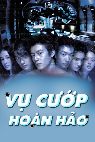 Vụ Cướp Hoàn Hảo - Gen-Y Cops