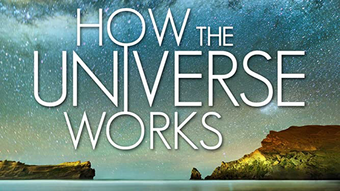 Vũ trụ hoạt động như thế nào (Phần 2) - How the Universe Works (Season 2) (2012)