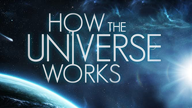 Vũ trụ hoạt động như thế nào (Phần 7) How the Universe Works (Season 7)