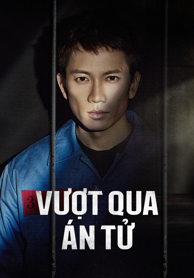 Vượt Qua Án Tử (2018)