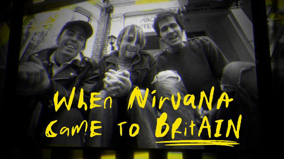 When Nirvana Came to Britain Vietsub