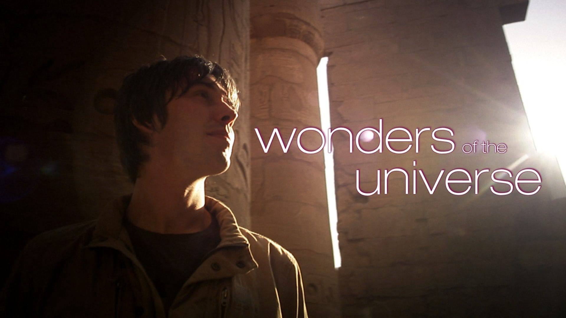 Wonders of the Universe Wonders of the Universe
