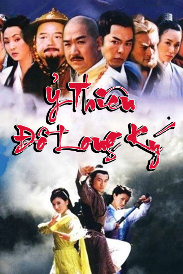 2003 - Phim Bộ《Ỷ Thiên Đồ Long Ký》- Xem phim HD Online